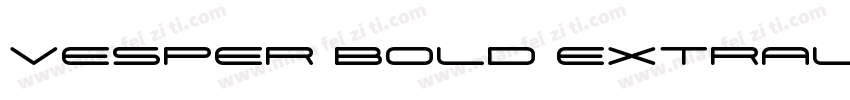 Vesper Bold Extralarge字体转换